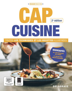 CAP cuisine. Toutes les techniques et recettes illustrées, 2e édition - Cardinale Bruno ; Berteau Jean-Jacques