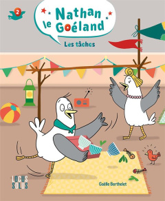 Nathan le Goéland Tome 2 : Les tâches - Berthelet Gaëlle