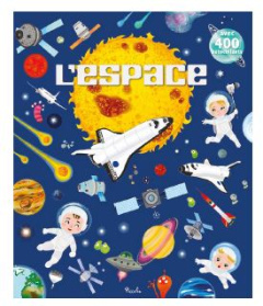 L'espace. Avec 400 autocollants - Berthon Elodie ; Tavazzi Laura
