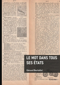 Le mot dans tous ses états - Bertolini Gérard