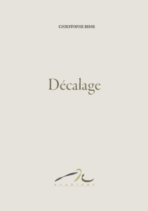 Decalage - Besse Christophe