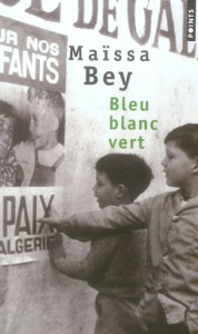 Bleu blanc vert - Bey Maïssa