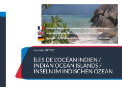 Iles de l'océan Indien. Edition français-anglais-allemand - Beynet Jean-Marc