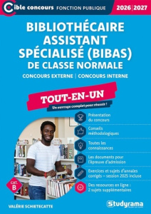Bibliothécaire assistant spécialisé (Bibas) de classe normale. Concours externe et interne. Catégori - Schietecatte Valérie