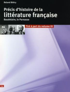Précis d'histoire de la littérature française - tiré à part du volume 3 - Biétry Roland