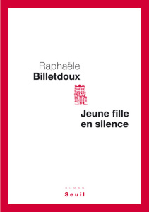 Jeune fille en silence - Billetdoux Rafaële