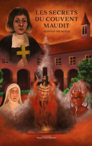 Les secrets du couvent maudit - Bilsgnac Ronnie
