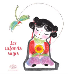 Les enfants sages - Bing Lu ; Yuan Tian