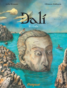 Dalí Tome 2 : Gala - Birmant Julie ; Oubrerie Clément ; Desmazières San