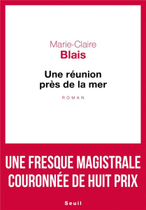 Une réunion près de la mer - Blais Marie-Claire