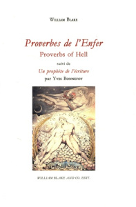 Proverbes de l’Enfer. Suivi de Un prophète de l’écriture par Yves Bonnefoy - Blake William ; Bonnefoy Yves