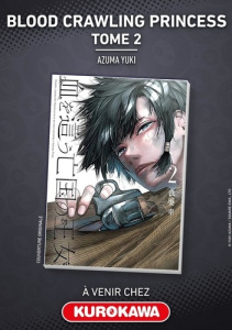 Blood-crawling Princess Tome 2 - Azuma Yuki ; Daumarie Xavière