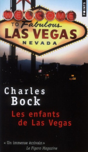 Les enfants de Las Vegas - Bock Charles ; Guglielmina Pierre