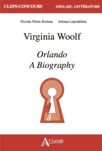 Virginia Woolf. Orlando. A Biography - Boileau Nicolas ; Lopoukhine Juliana