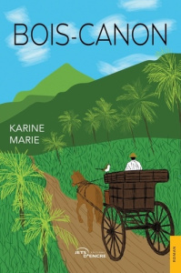 Bois-Canon - Marie Karine