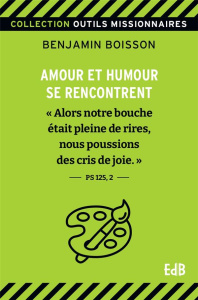 Brassée d´amour, pincée d´humour - Boisson Benjamin
