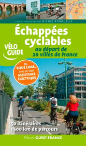 Echappées cyclables au départ de 20 villes de France - Bonduelle Michel ; Mérienne Patrick