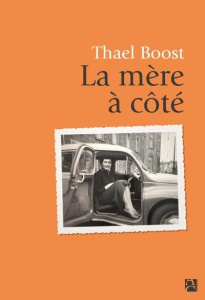 La mère à côté - Boost Thael