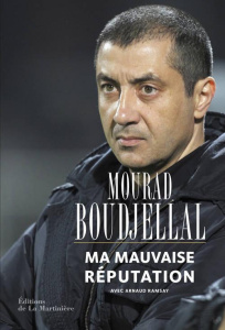 Ma mauvaise réputation - Boudjellal Mourad ; Ramsay Arnaud