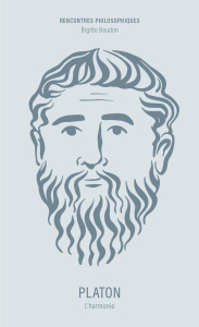 Platon. L'harmonie - Boudon Brigitte