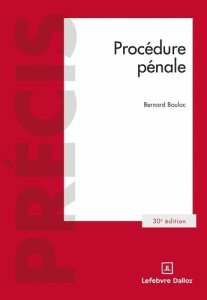 Procédure pénale. 30e édition - Stefani Gaston ; Levasseur Georges ; Bouloc Bernar