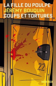 La fille du poulpe Tome 6 : Coups et tortures - Bouquin Jérémy