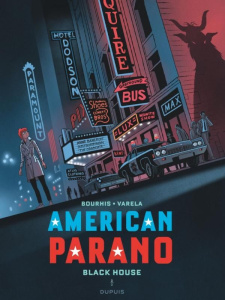 American Parano Tome 2 : Black House - Bourhis Hervé ; Varela Lucas