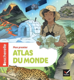 Mon premier Atlas du monde - Bouron Françoise ; David Catherine ; Audouin Laure
