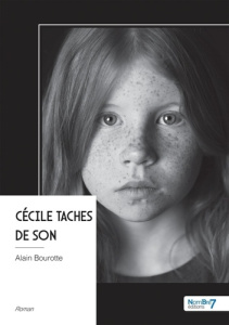 Cécile Taches de son - Bourotte Alain