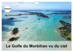 Le Golfe du Morbihan vu du ciel (Calendrier mural 2026 DIN A4 vertical), CALVENDO calendrier mensuel - Bourrigaud Frédéric