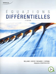 Equations differentielles. 2e édition - Boyce William ; DiPrima Richard-C ; N'Dri Donatien