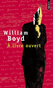 A livre ouvert. Les carnets intimes de Logan Mountsuart - Boyd William