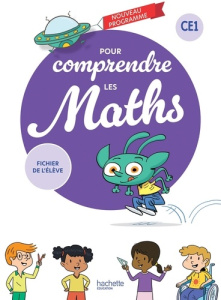 Pour comprendre les maths CE1. Fichier de l'élève, Edition 2025 - Bramand Natacha ; Bramand Paul ; Lafont Eric ; Mau