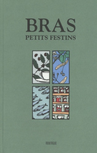 Petits festins - Bras Michel