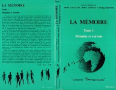 La Mémoire. 1 Tome 1 : Mémoire et cerveau - Brenot Philippe