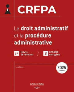 Le droit administratif et la procédure administrative. Edition 2025 - Brimo Sara