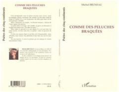 Comme des peluches braquées - Bruneau Michel