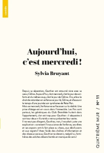 Aujourd'hui, c'est mercredi ! - Bruyant Sylvia