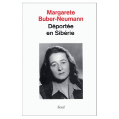DEPORTEE EN SIBERIE - Buber-Neumann Margarete