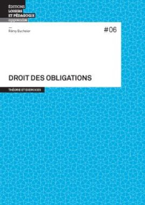 Droit des obligations - Bucheler Rémy