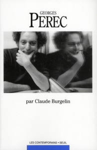 Georges Perec - Burgelin Claude