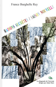 Raisons secrètes / Saison nouvelle - Burghelle-rey France