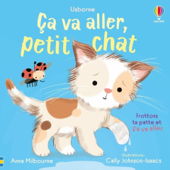 Ça va aller, petit chat - Milbourne Anna ; Johnson-Isaacs Cally ; Souchon El