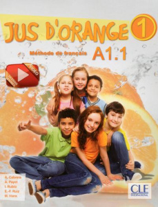 Jus d'orange Niveau A1.1. Méthode de français, avec 1 DVD - Cabrera Adrian ; Payet André ; Rubio Isabelle ; Ru