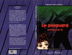 Le poignard - Cadoré Isabelle ; Cadoré Henri ; Coléno Bernadette