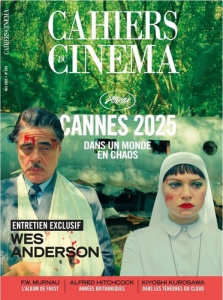 Cahiers du cinéma N° 820, mai 2025 - LES CAHIERS DU CINEM