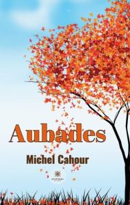 Aubades - Cahour Michel