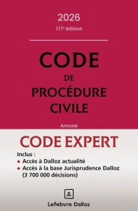 Code de procédure civile. Annoté, Edition 2026 - Callé Pierre