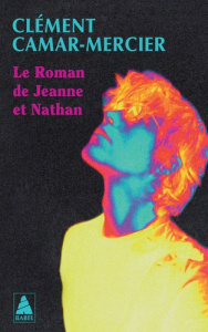 Le Roman de Jeanne et Nathan - Camar-Mercier Clément