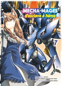 Mecha-mages, d'esclave à héros Tome 7 - Cambria Bakuhatsu Tarô ; Kuroi Susumu ; Lassalle J